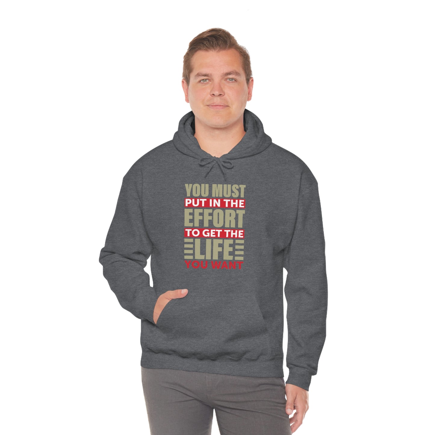 Andrew Tate Quote Hoodie: You must put in the effort to get the life you want Unisex Heavy Blend™ Hooded Sweatshirt