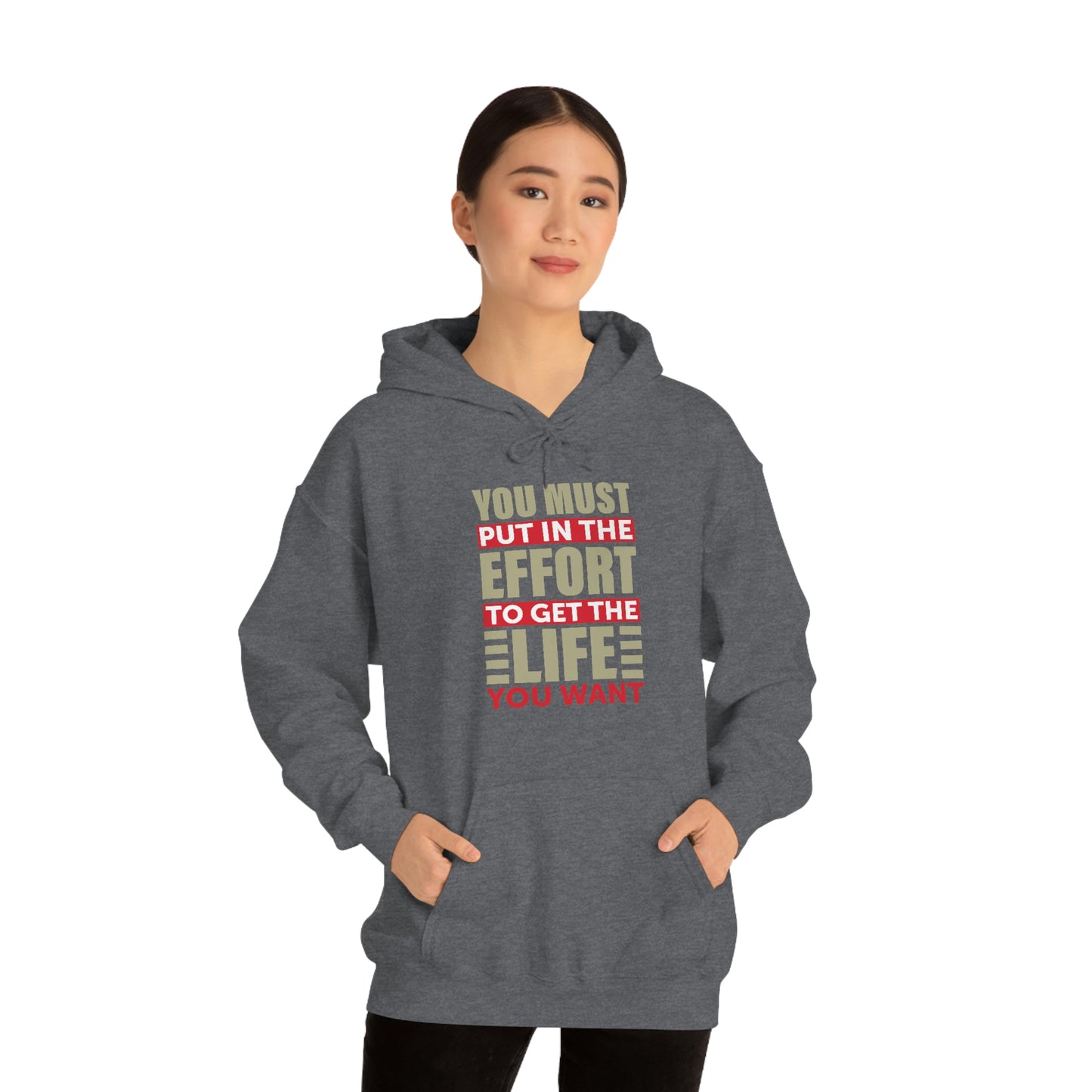 Andrew Tate Quote Hoodie: You must put in the effort to get the life you want Unisex Heavy Blend™ Hooded Sweatshirt