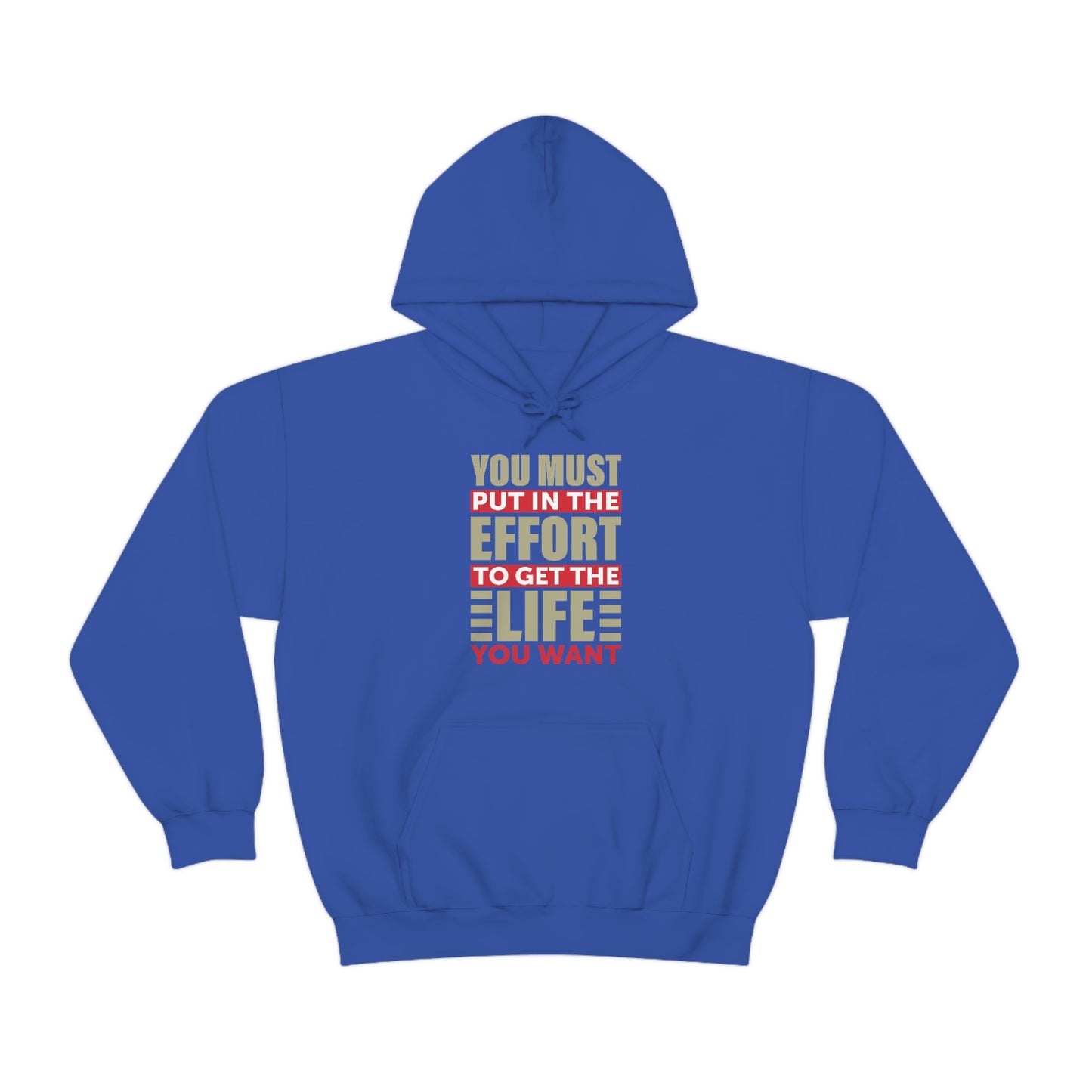 Andrew Tate Quote Hoodie: You must put in the effort to get the life you want Unisex Heavy Blend™ Hooded Sweatshirt