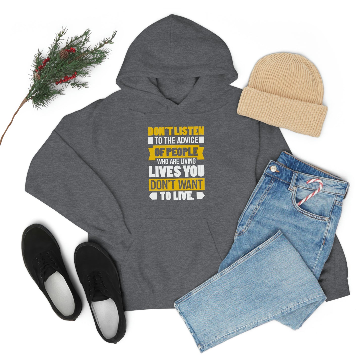 Andrew Tate Quote Hoodies: Don't listen to the advice of people who are living lives you don't want to live Andrew Tate Heavy Blend™ Hooded Sweatshirt