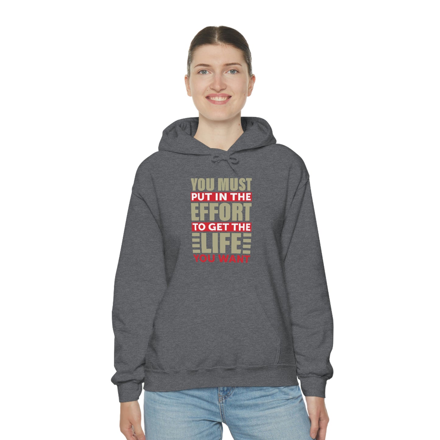 Andrew Tate Quote Hoodie: You must put in the effort to get the life you want Unisex Heavy Blend™ Hooded Sweatshirt