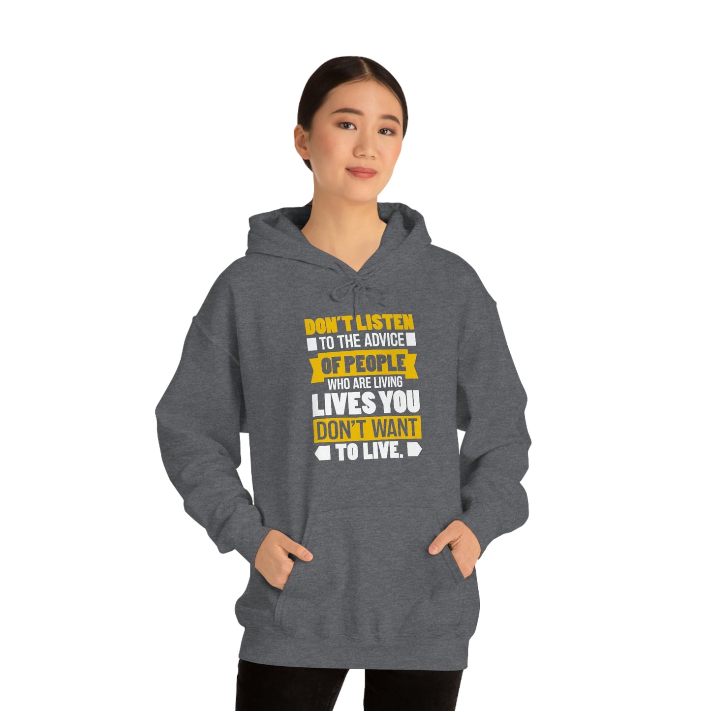 Andrew Tate Quote Hoodies: Don't listen to the advice of people who are living lives you don't want to live Andrew Tate Heavy Blend™ Hooded Sweatshirt