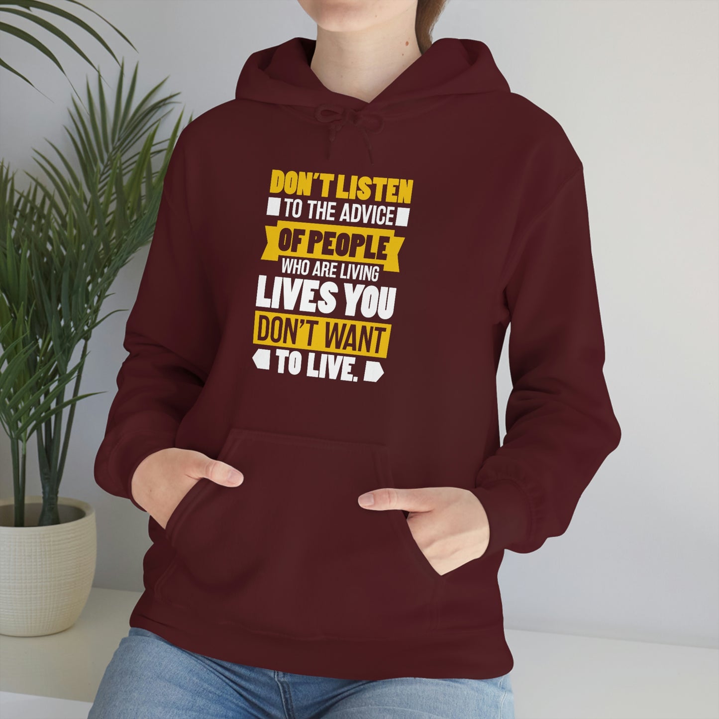 Andrew Tate Quote Hoodies: Don't listen to the advice of people who are living lives you don't want to live Andrew Tate Heavy Blend™ Hooded Sweatshirt