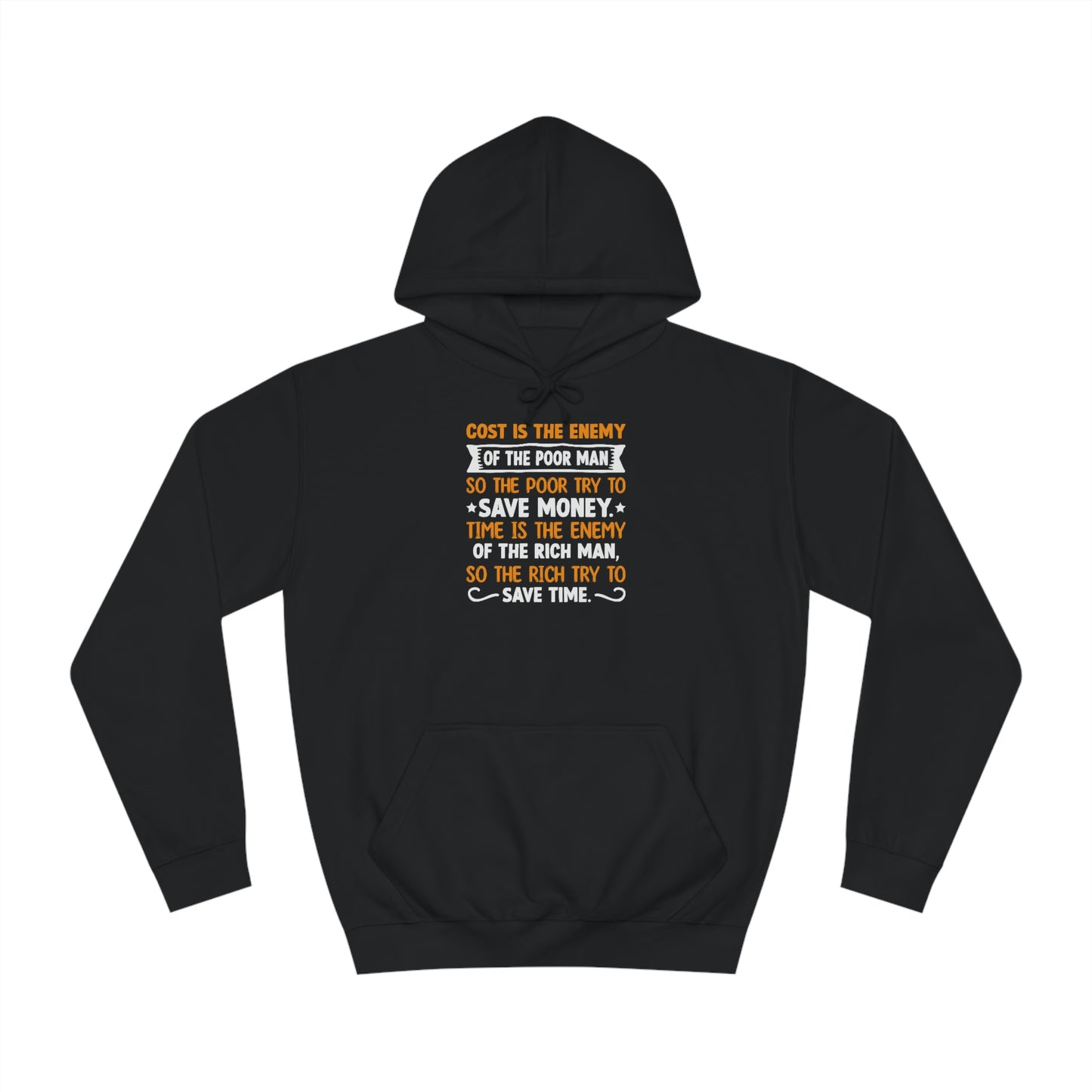 Andrew Tate Quote Hoodie: The poor try to save money, the rich save time Motivational Hoodie