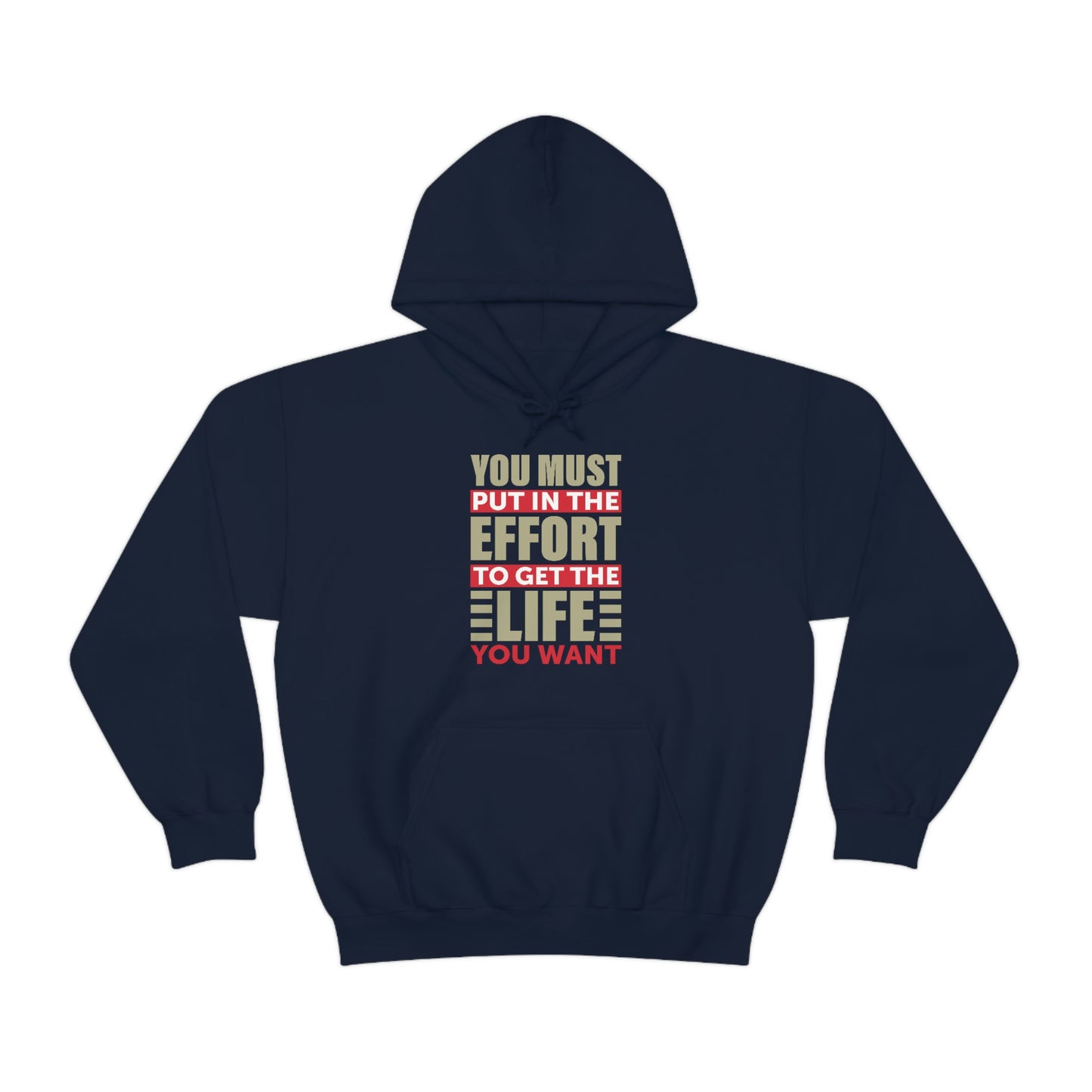 Andrew Tate Quote Hoodie: You must put in the effort to get the life you want Unisex Heavy Blend™ Hooded Sweatshirt