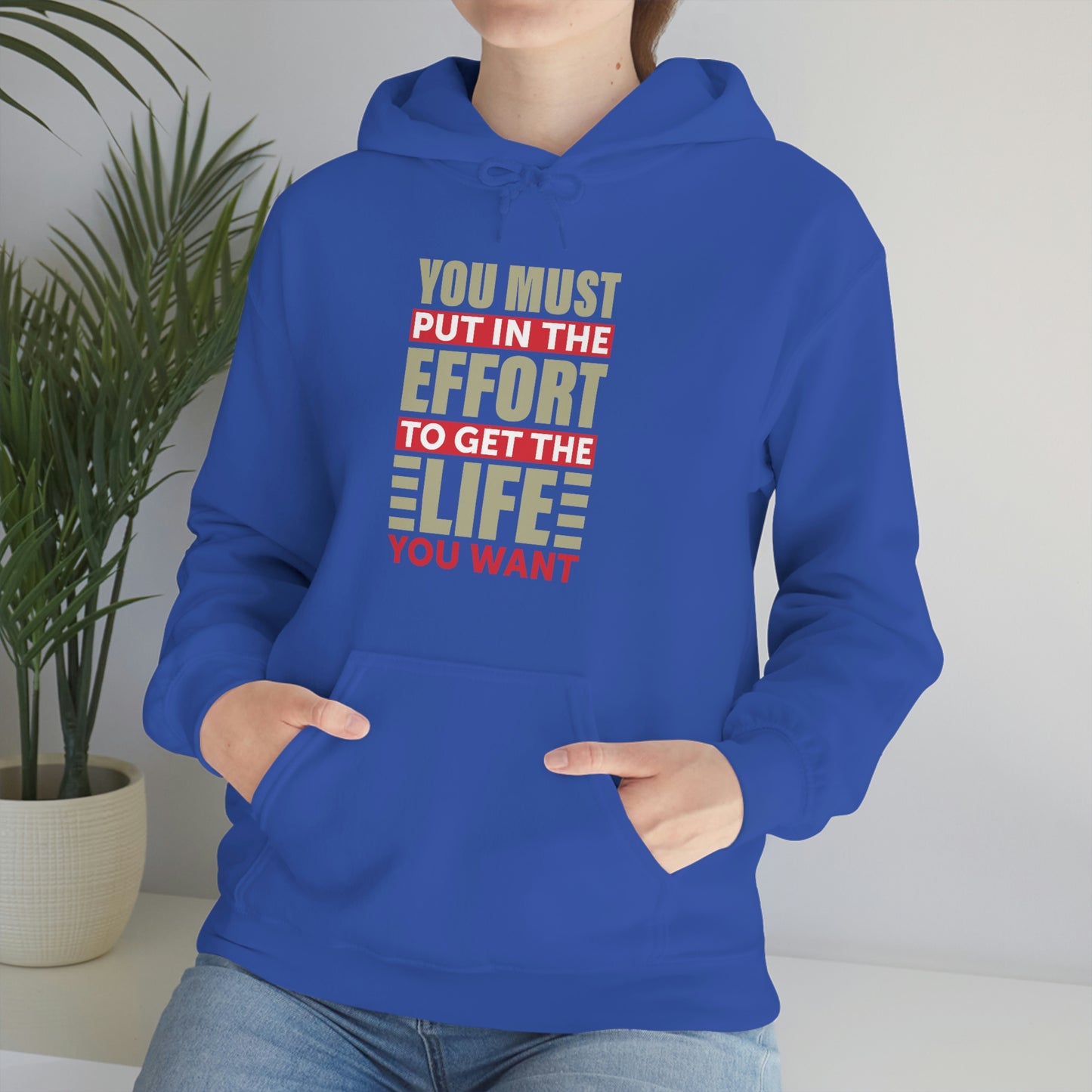 Andrew Tate Quote Hoodie: You must put in the effort to get the life you want Unisex Heavy Blend™ Hooded Sweatshirt