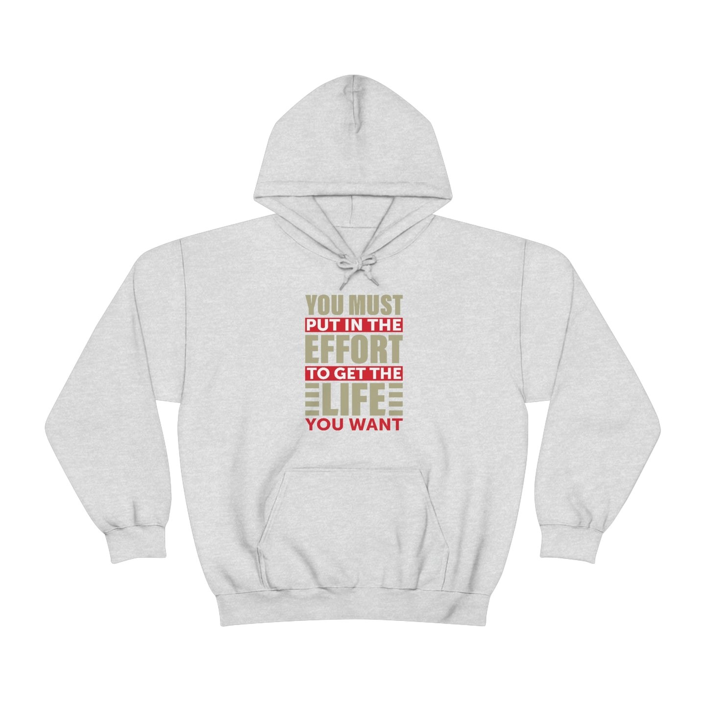 Andrew Tate Quote Hoodie: You must put in the effort to get the life you want Unisex Heavy Blend™ Hooded Sweatshirt