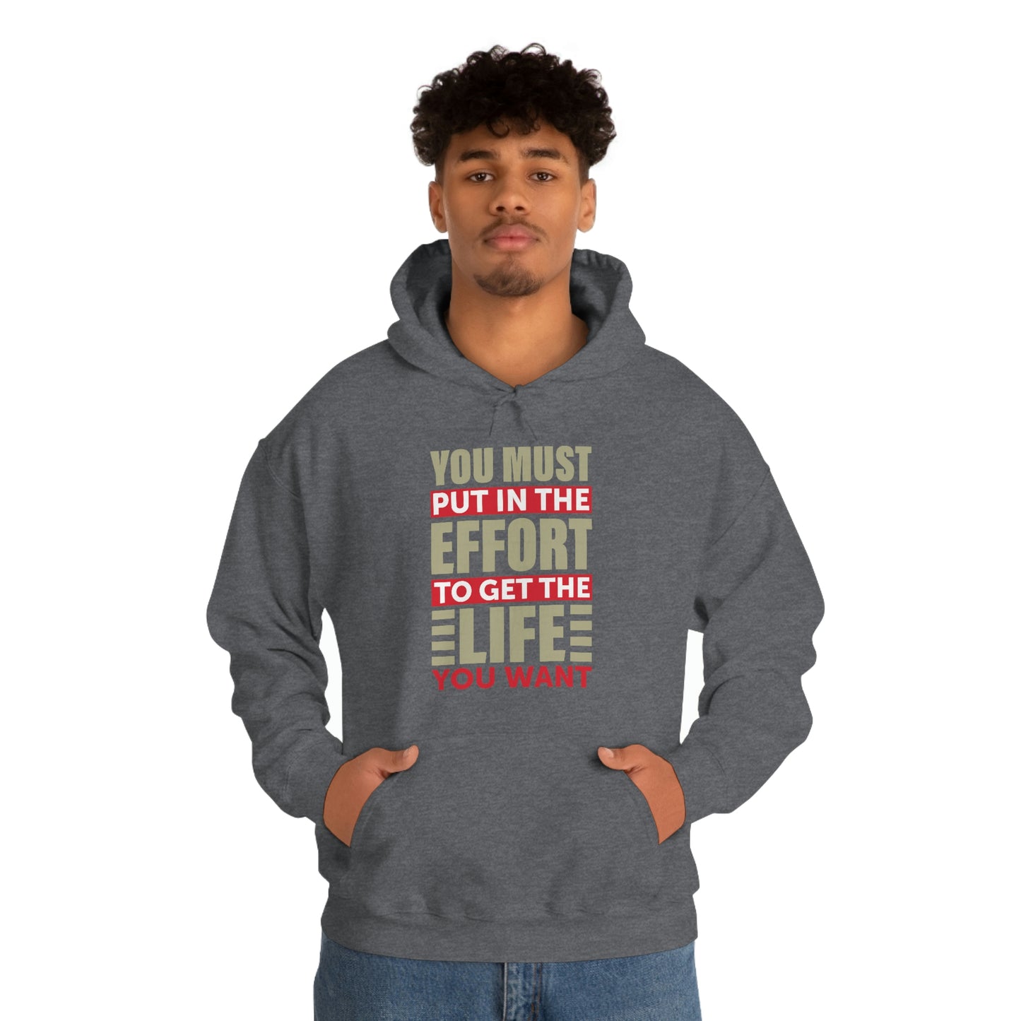 Andrew Tate Quote Hoodie: You must put in the effort to get the life you want Unisex Heavy Blend™ Hooded Sweatshirt